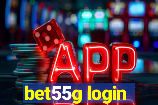 bet55g login